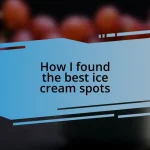 How I found the best ice cream spots