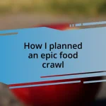 How I planned an epic food crawl