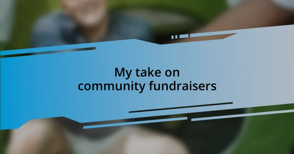 My take on community fundraisers