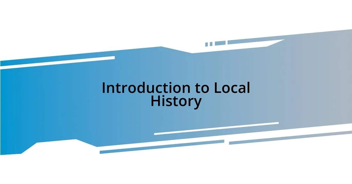 Introduction to Local History